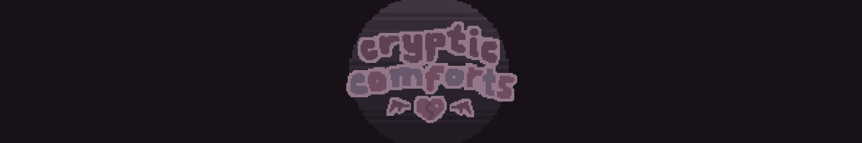 Cryptic Comforts