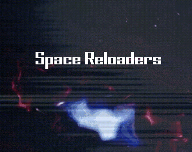 Space Reloaders