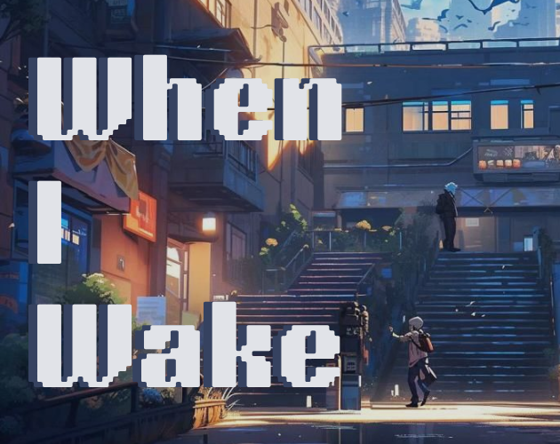 When I Wake