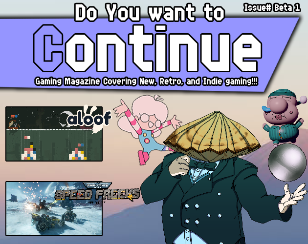 Cover image for Do You Want To Continue Issue# Beta1
