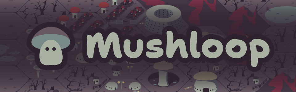 Mushloop (Protoype)