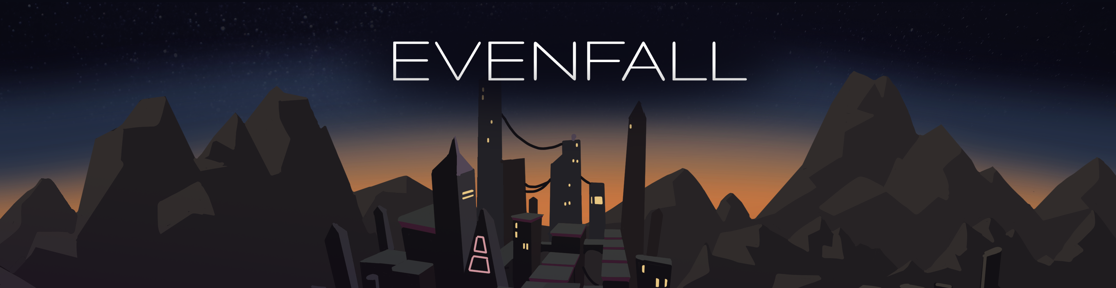 Evenfall (Coming soon!)