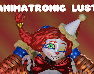 Cover image for Animatronic Lust (Indefinite Hold)
