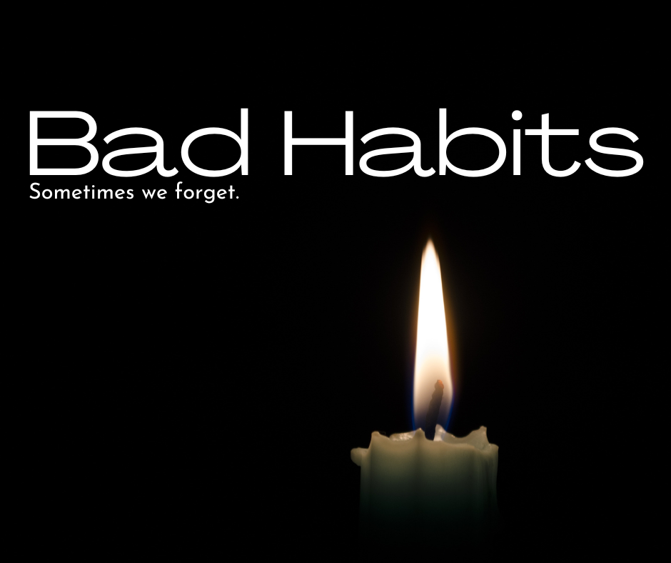 Bad Habits