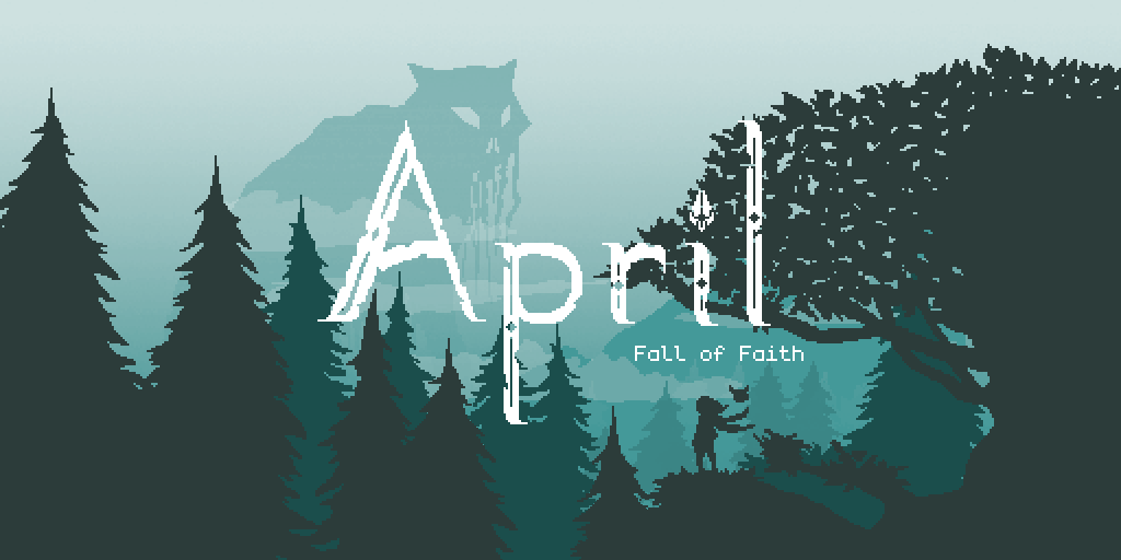 April – Fall of Faith