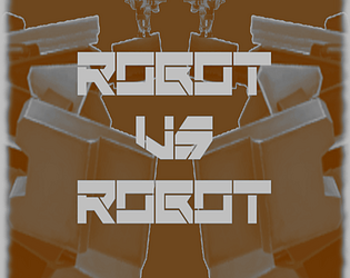 Robot VS Robot