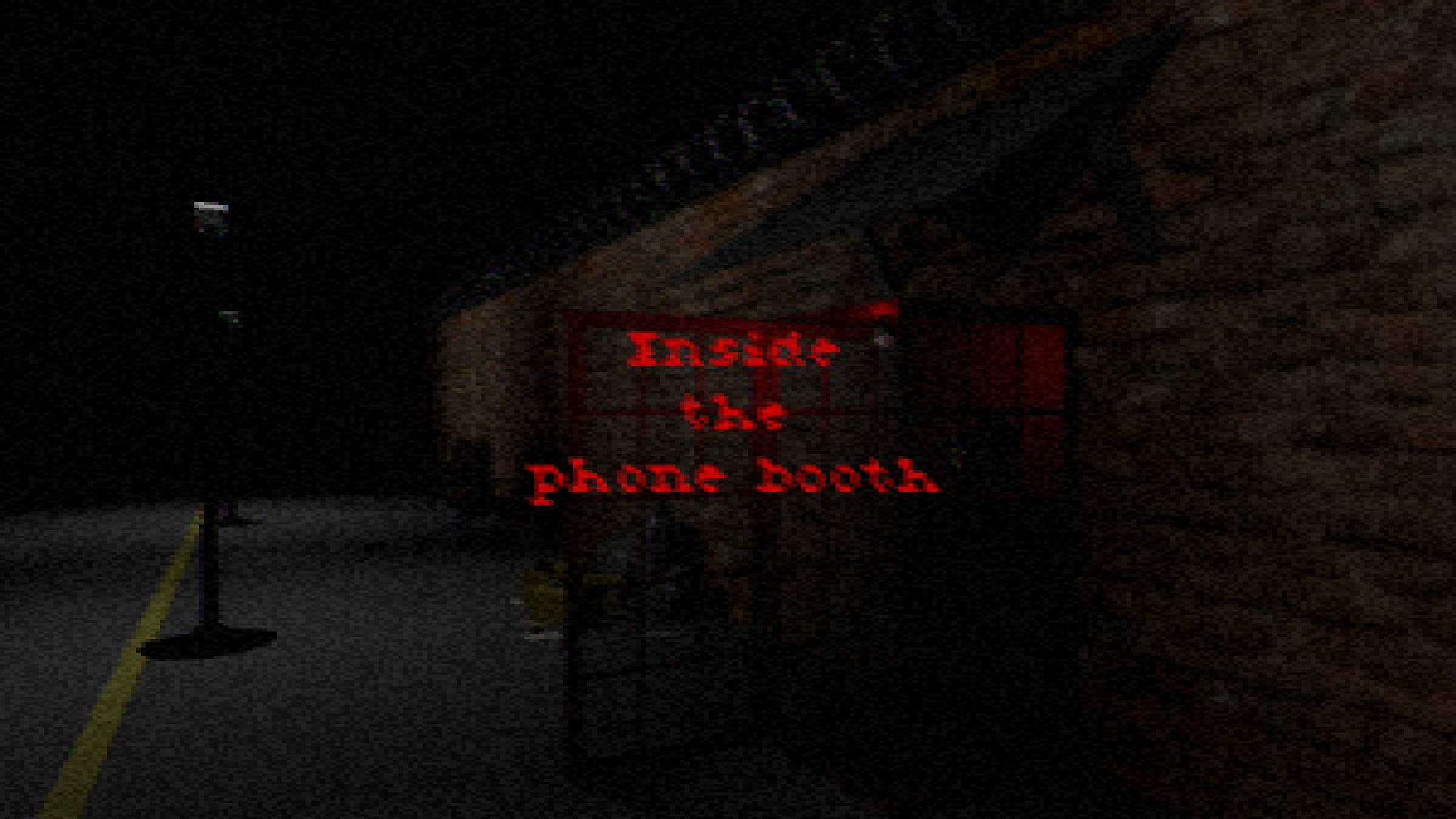 Inside the phone booth