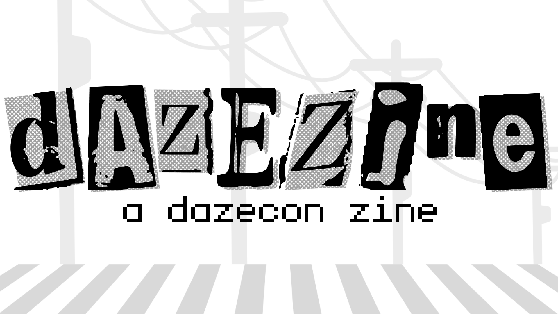 DazeZine - a DazeCon zine