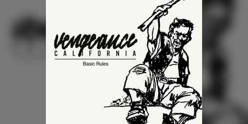 Cover image for Vengeance California | Basic Rules