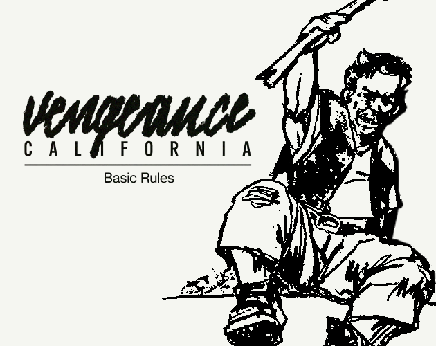 Vengeance California Basic Rules By Hounskull vengeance-california-basic-rules-by-hounskull