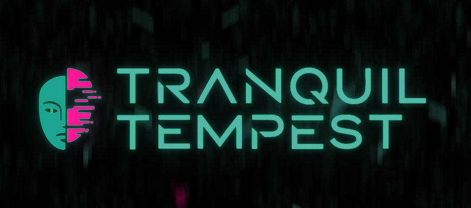 Tranquil Tempest Demo