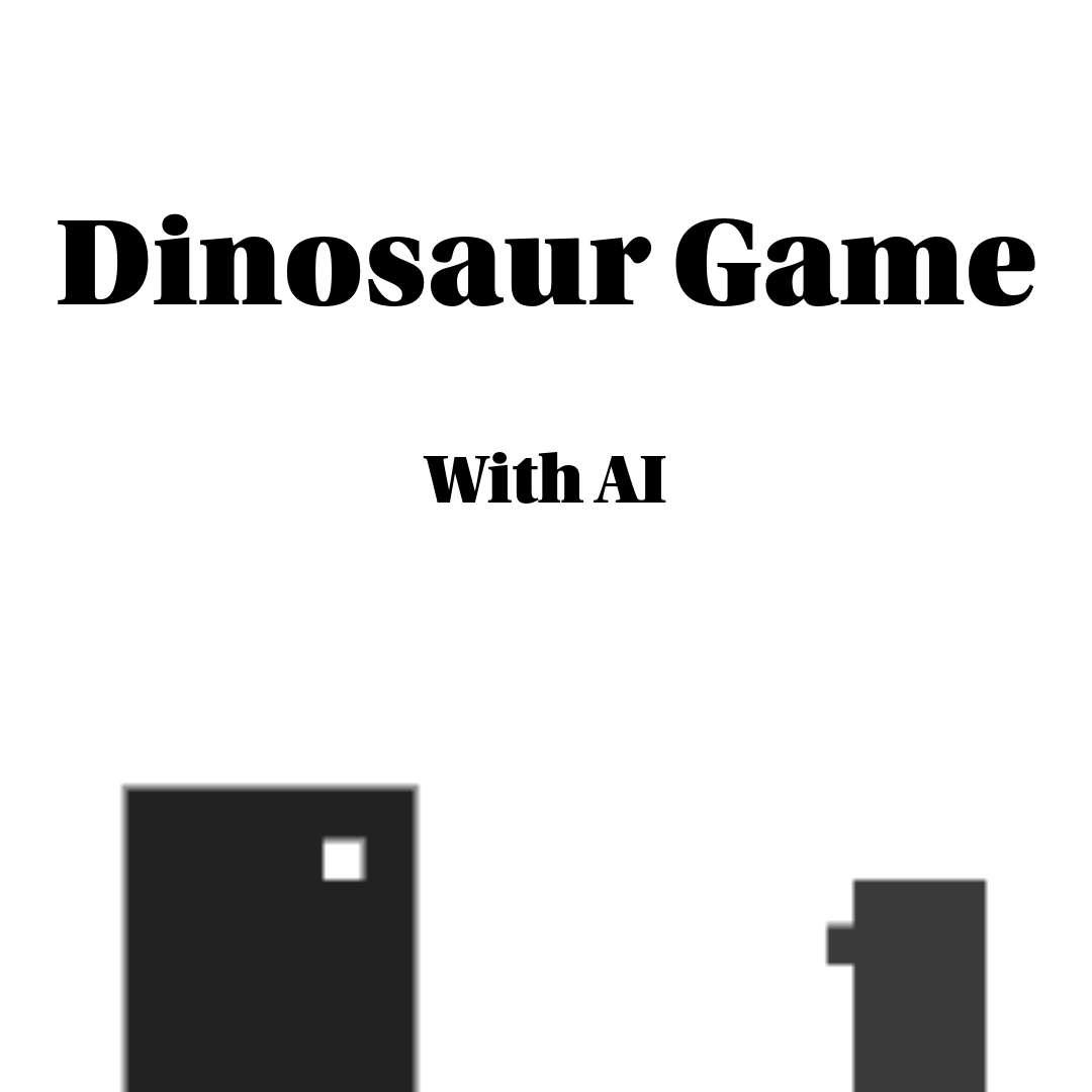 Dinosaur Game With AI by HunterSussy