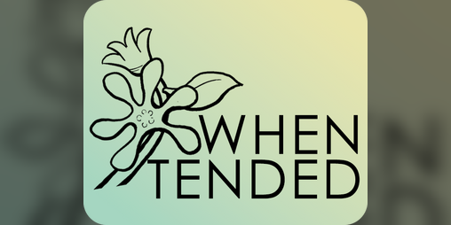 Cover image for When Tended