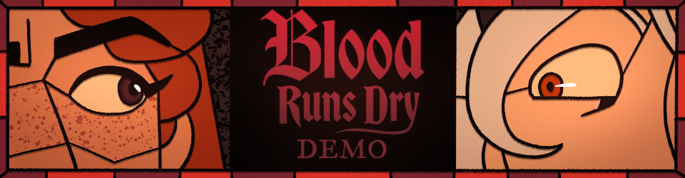 Blood Runs Dry Demo