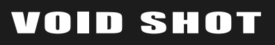 VOID SHOT