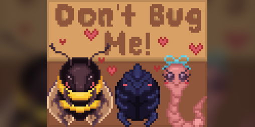 Cover image for Don't Bug Me!