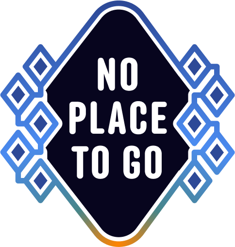 No Place to Go