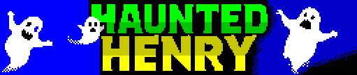 Haunted Henry