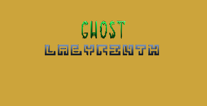 Ghost Labyrinth