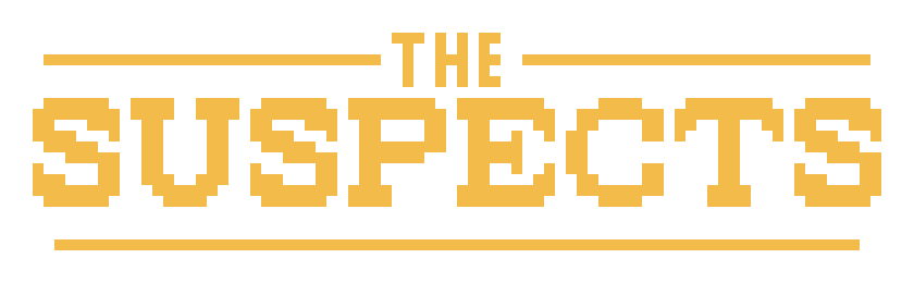 Section: The Suspects Section: The Suspects