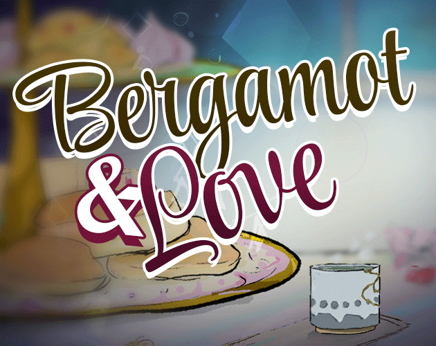 Bergamot and Love