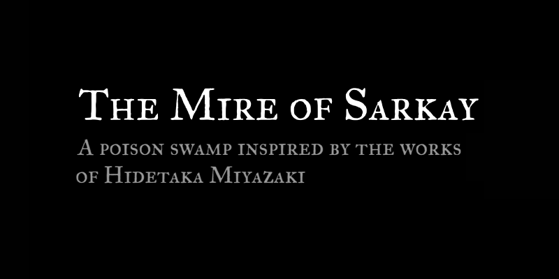 The Mire of Sarkay