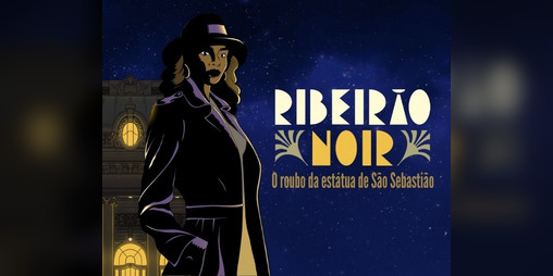Cover image for Ribeirão Noir - O roubo da estátua de São Sebastião
