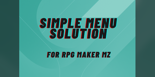 Cover image for Simple Menu Solution for RPG Maker MZ