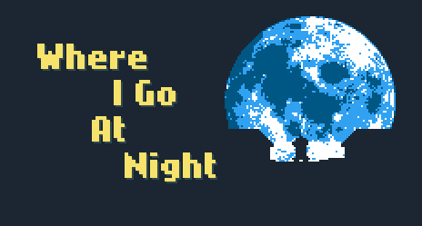 Cover image for Where I Go At Night (2011)