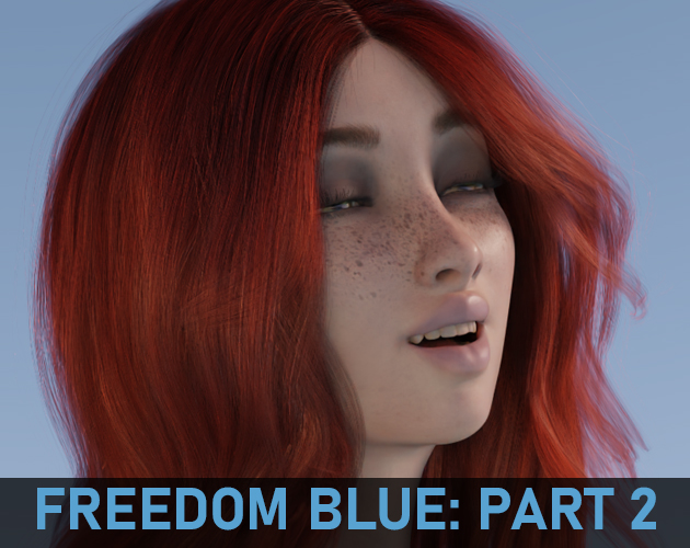 Freedom Blue: Part 2 by DK