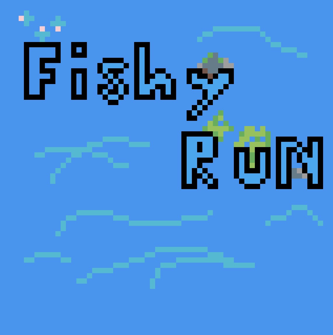 Fishy Run | NOW FOR WEB!