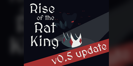Cover image for Rise of the Rat King - Prototype
