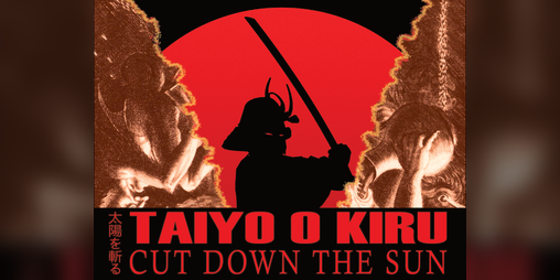 Cover image for Taiyo o Kiru: Cut Down the Sun
