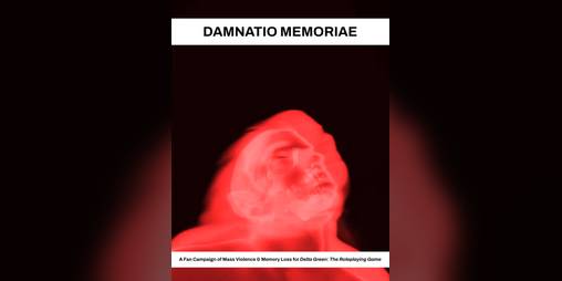 Cover image for Delta Green: Damnatio Memoriae