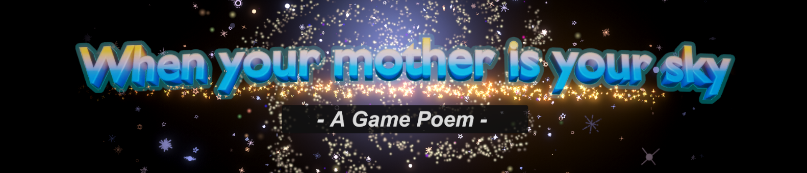 When your mother is your sky