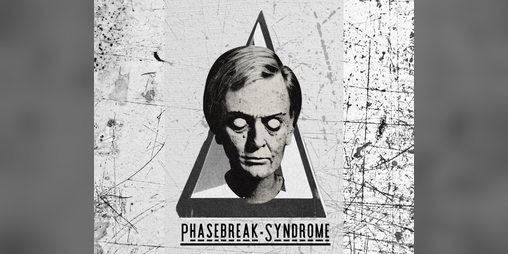 Cover image for Phasebreak Syndrome