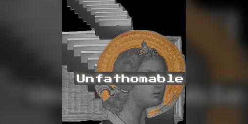 Cover image for Unfathomable