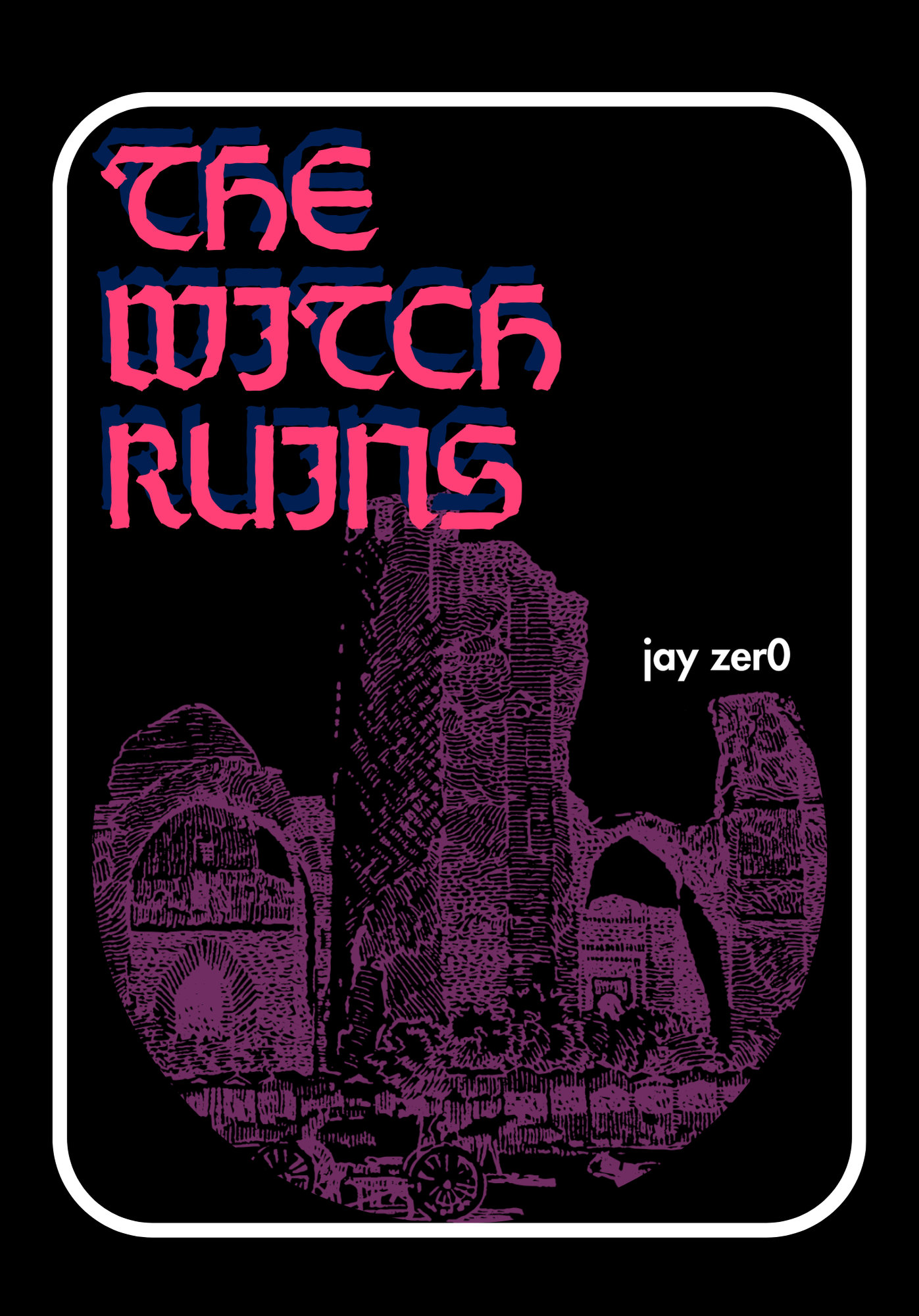 The Witch Ruins cover