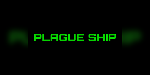 Cover image for PLAGUE SHIP