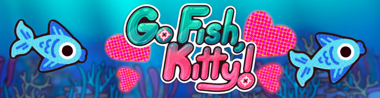 Go Fish, Kitty!