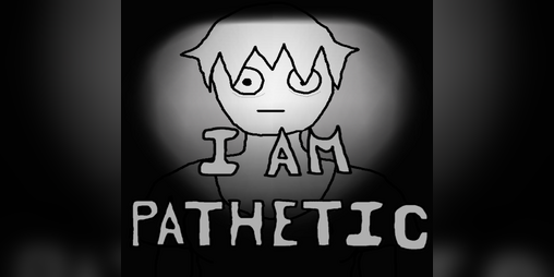 Cover image for I Am Pathetic