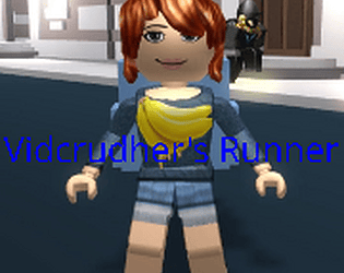 Vidcrudher's Runner