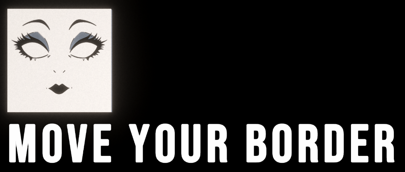 Cover image for MOVE YOUR BORDER