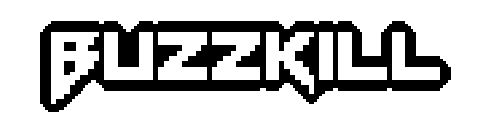 BUZZKILL