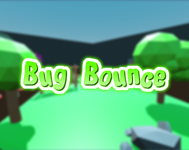 Bug Bounce