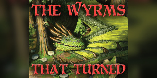 Cover image for The Wyrms That Turned