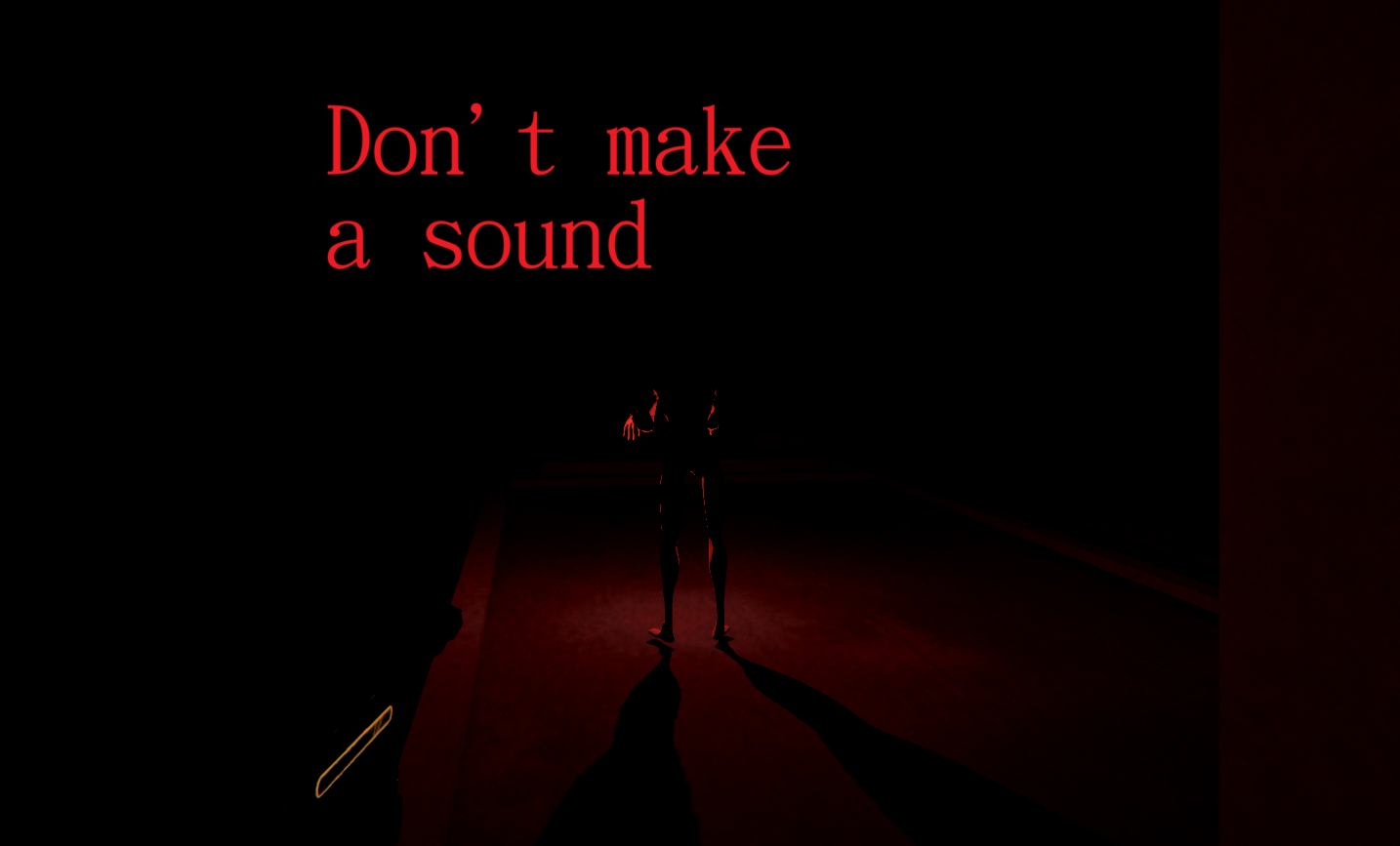 Don't make a sound