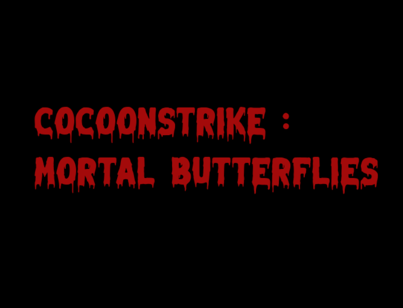 Cover image for Cocoonstrike: mortal butterflies