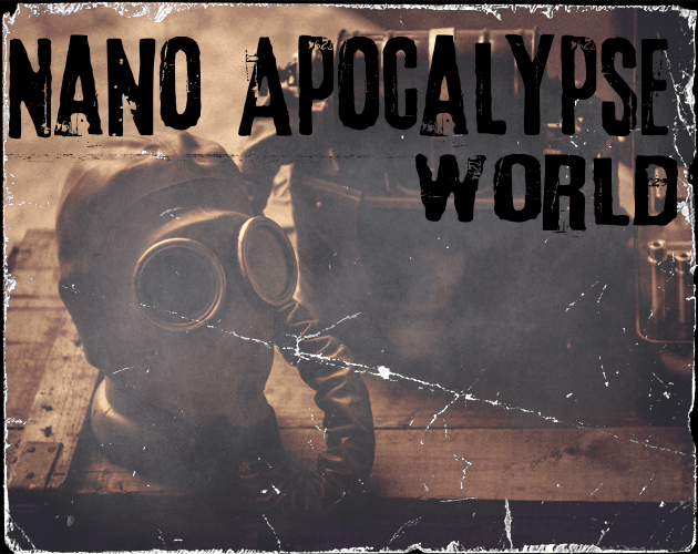 Cover image for Nano Apocalypse World