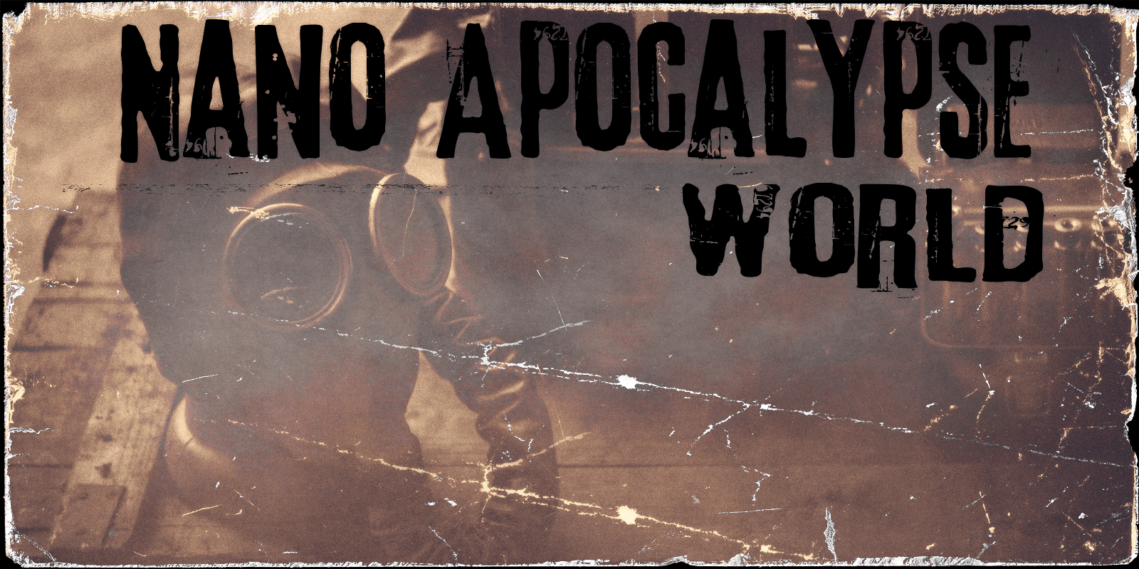 Nano Apocalypse World